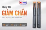 Ray bi 3 tầng giảm chấn cao cấp KIT PLUS