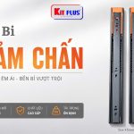 Ray bi 3 tầng giảm chấn cao cấp KIT PLUS